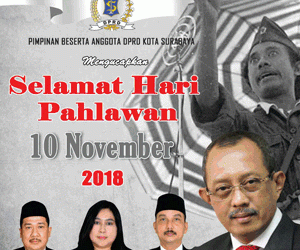 DPRD Surabaya Mengucapkan Selamat Hari Pahlawan