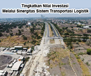 Tingkatkan Nilai Investasi Melalui Sinergitas Sistem Transportasi Logistik
