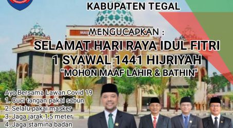 DPRD Kabupaten Tegal Mengucapkan Selamat Hari raya Idul Fitri1441 H