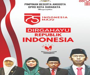 Pimpinan Beserta Anggota DPRD Surabaya Mengucapkan HUT RI ke-75